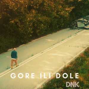 D-N-K - Gore ili dole