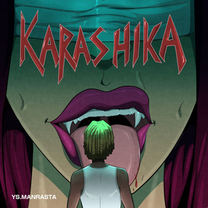 Ys.manrasta - KARASHIKA