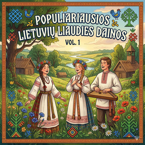 FolkLT Ritmai - O, Mylimoji (Lithuanian folk song)