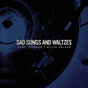 Sad Songs and Waltzes (with Willie Nelson)