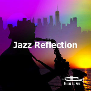Jazz Reflection