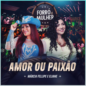 Amor ou Paixão - Ao Vivo