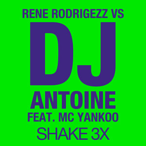 Shake 3x - Radio Edit
