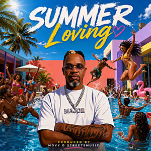 SUMMER LOVING by Major Vicjay