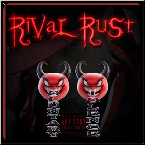 Voluntary Violence by RiVal Ru$t