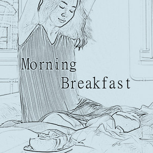Morning Breakfast