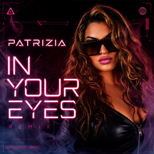 In Your Eyes - Melodic Techno Remix by Patrizia
