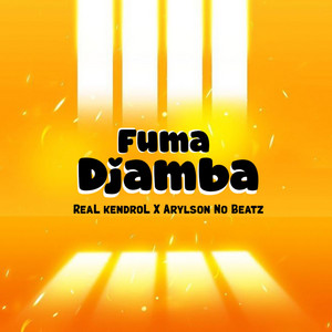 Real Kendrol & Arylson no Beatz - Fuma Djamba