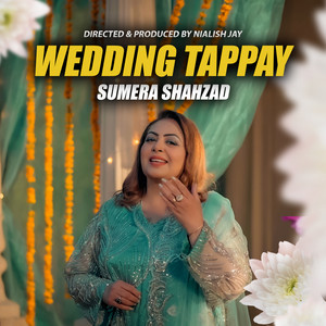 Sumera Shahzad - Wedding Tappay (feat. Jajja G)