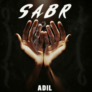 Sabr by Adil