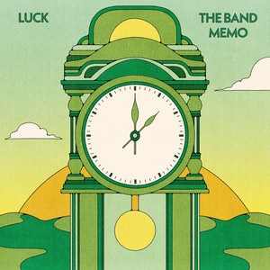Luck by The Band Memo
