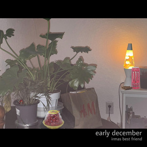 early december by irma's best friend