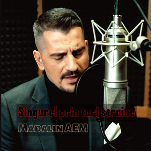 Madalin AEM - Singurel prin tari straine