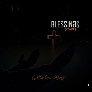 Soldier Boy - Blessings