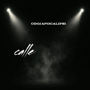 CALLE by CDO/APOCALIPSI
