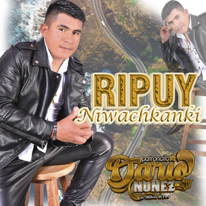 PATRONCITO DARIO NUÑEZ - Ripuy Niwachkanki