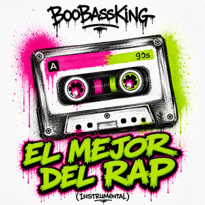 El Mejor Del Rap - Instrumental by BooBassKing