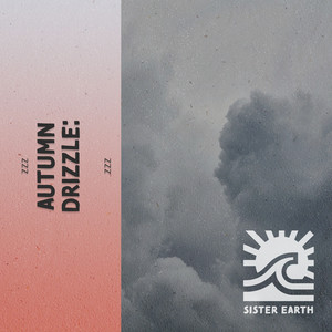 zZz Autumn Drizzle: Deluge Approaching the Meadows zZz album