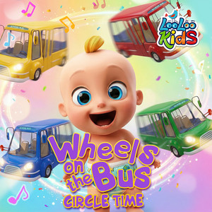 Wheels On The Bus Circle Time by LooLoo Kids
