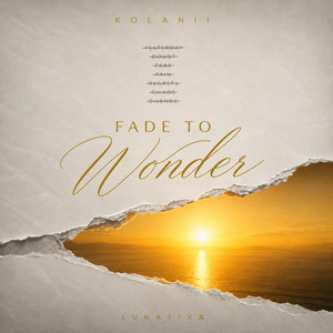 Fade to Wonder by Kolanii