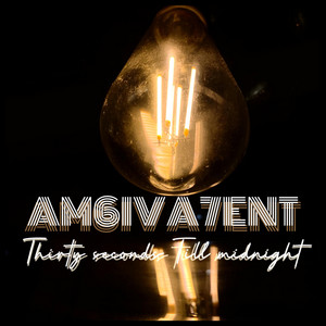 THIRTY SECONDS TILL MIDNIGHT