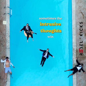 There's Always Tonight by Rebel Kicks