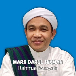 Mars Darul Hikmah by Rahmat Bersyair
