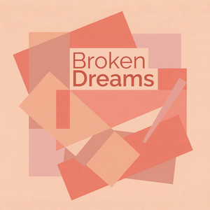Broken Dreams by Nels Bahr