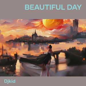 DjKid - Beautiful Day