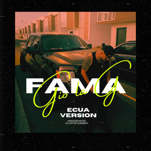 Fama - Ecua Version