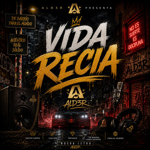 Vida Recia by AlD3R