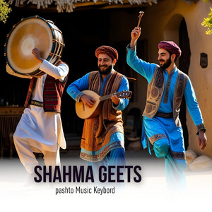 Shahma Geets - pashto Music Keybord
