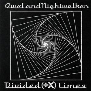 Divided Times by Qwel, Nightwalker