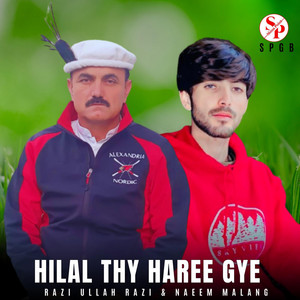 SPGB - Hilal Thy Haree Gye (feat. Razi Ullah Razi & Naeem Malang)