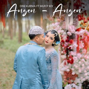 Dini Kurnia - Angen - Angen (feat. Mufly Key)