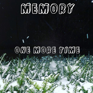 One More Time by Memory