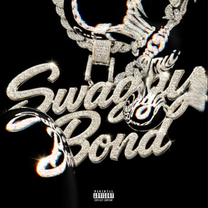SWAGGY BOND by Dreez