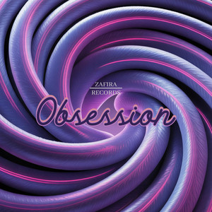 Obsession by Zafira Records
