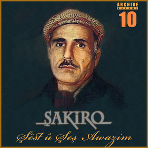 Şakiro - Şêst û Şeş Awaz im