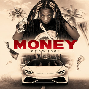 Money by Crown boi