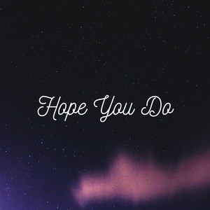 Hope You Do by Ronald Kirstein