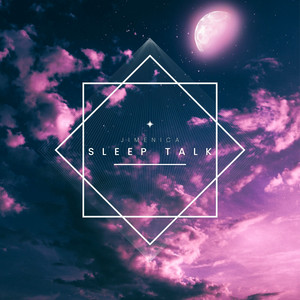 Sleep Talk by Jimenica