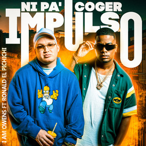 Ronald El Pichichi - Ni Pa' Coger Impulso (feat. I Am Owens)