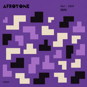 S&M - Afro Mix by Nari
