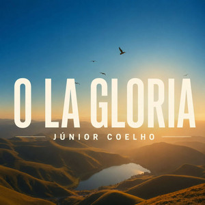 O La Gloria - Instrumental Piano by Júnior Coelho, Yeshua Worship
