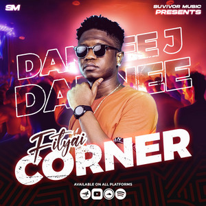 Dannee J - Fityai Corner