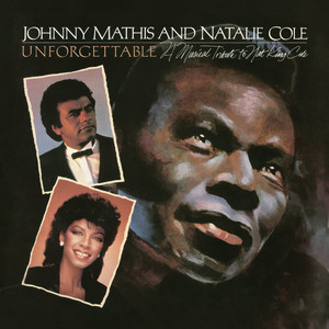 Unforgettable: A Musical Tribute to Nat King Cole (with Natalie