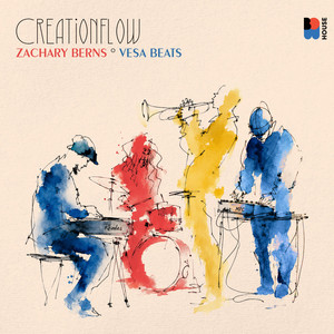 Creationflow by Zachary Berns, Vesa Beats