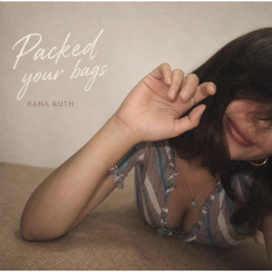 Packed Your Bags by Kana Ruth