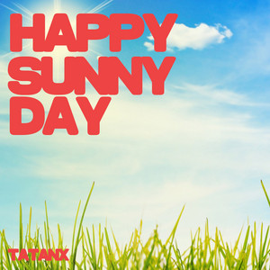 Happy Sunny Day